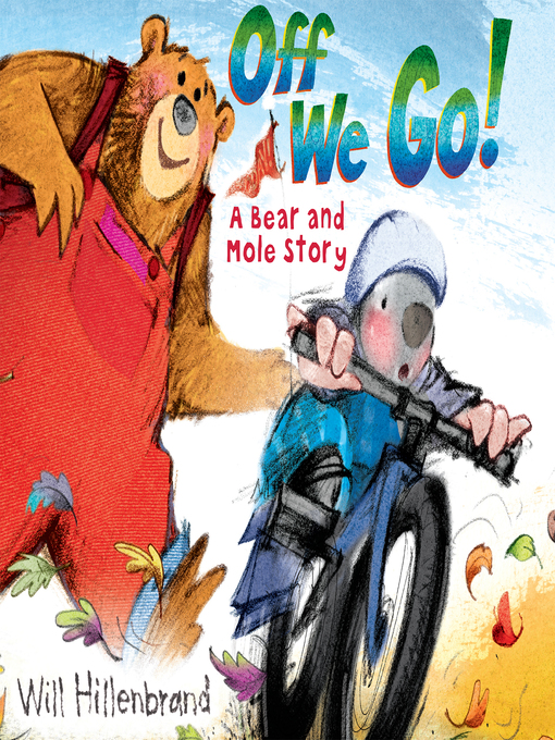 Title details for Off We Go! by Will Hillenbrand - Available